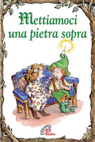 Cover of Mettiamoci una pietra sopra