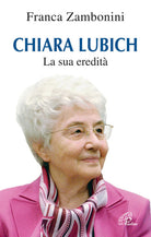 Cover of Chiara Lubich. La sua eredità