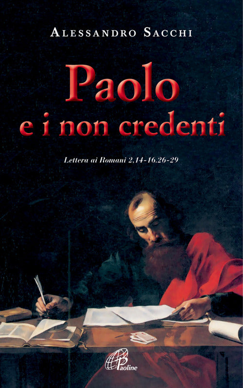 Cover of Paolo e i non credenti. Lettera ai Romani 2,14-16.2-29