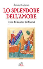 Cover of splendore dell'amore. Le icone del Cantico dei Cantici