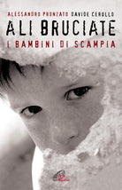 Cover of Ali bruciate. I bambini di Scampia