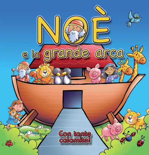 Cover of Noè e la grande arca. Con magneti