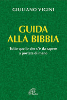 Cover of Guida alla bibbia. Tutto quello che c'è da sapere a portata di mano