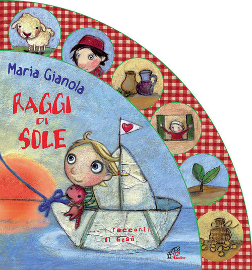 Cover of Raggi di sole. I racconti di Gesù