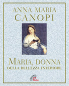 Cover of Maria, donna della bellezza interiore
