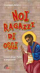 Cover of Noi ragazzi di oggi. Lettere di San Paolo ai cresimandi