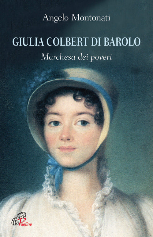 Cover of Giulia Colbert di Barolo. Marchesa dei poveri