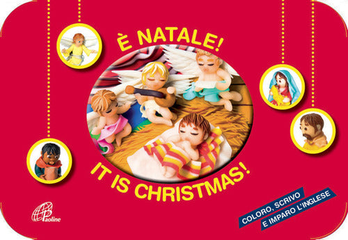Cover of È Natale!-It is Christmas!. Coloro, scrivo e imparo inglese