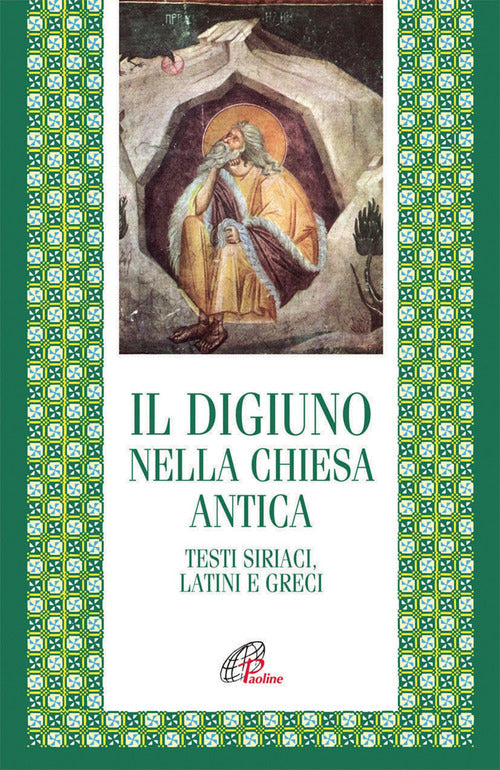 Cover of digiuno nella chiesa antica. Testi siriaci, latini e greci