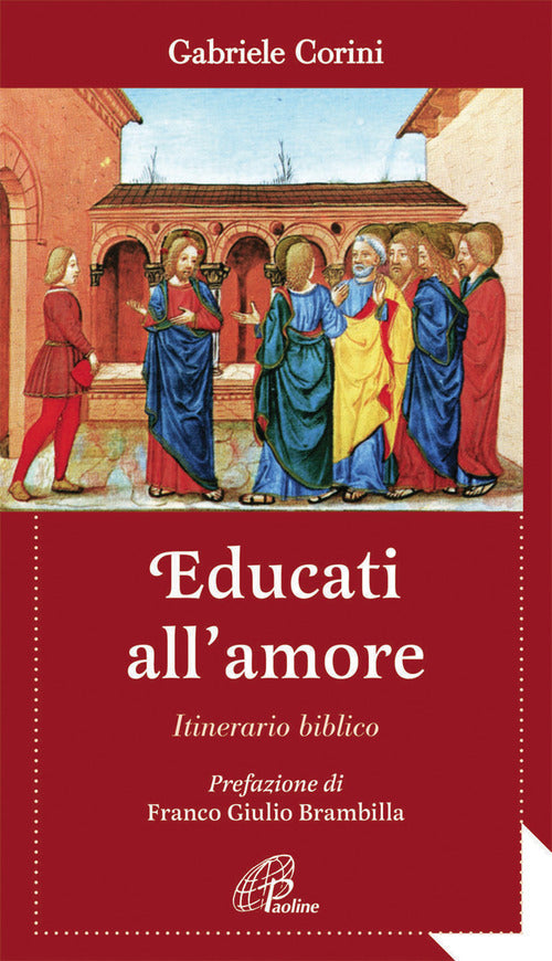 Cover of Educati all'amore. Itinerario biblico