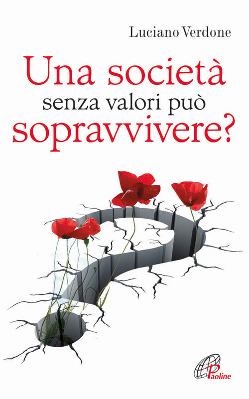 Cover of società senza valori può sopravvivere?