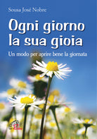Cover of Ogni giorno la sua gioia. Un modo per aprire bene la giornata