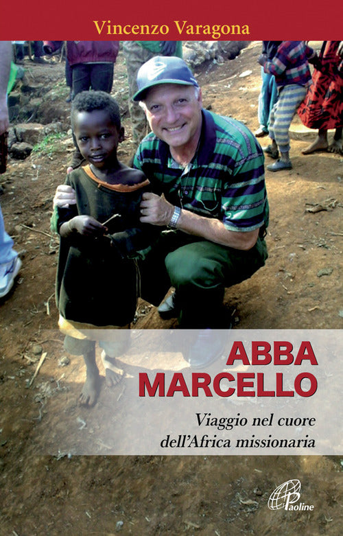 Cover of Abba Marcello. Viaggio nel cuore dell'Africa missionaria
