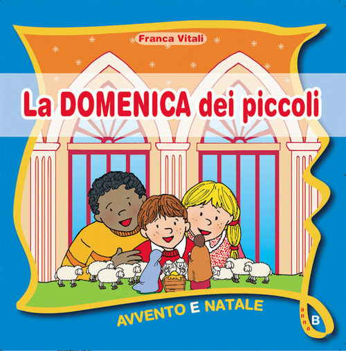 Cover of domenica dei piccoli. Avvento Natale anno B