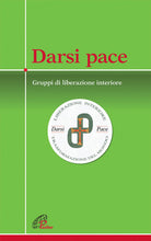 Cover of Darsi pace. Gruppi di liberazione interiore
