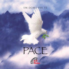 Cover of Pace. Un dono per te