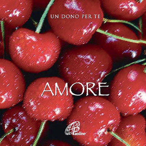 Cover of Amore. Un dono per te