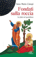 Cover of Fondati sulla roccia. La fede nel quotidiano