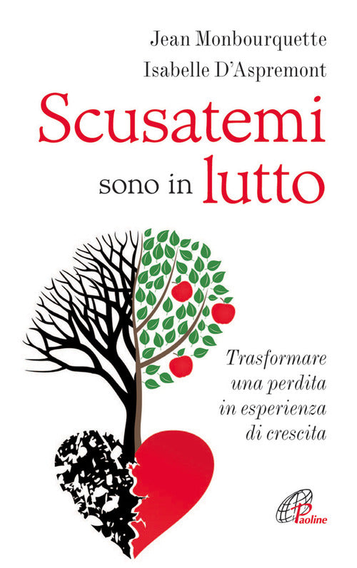 Cover of Scusatemi sono in lutto. Trasformare una perdita in esperienza di crescita