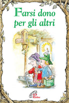 Cover of Farsi dono per gli altri
