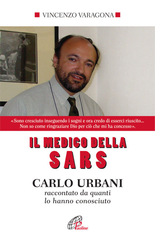 Cover of medico della SARS. Carlo Urbani raccontato da quanti lo hanno conosciuto