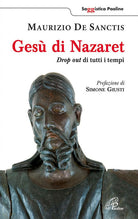 Cover of Gesù di Nazaret. Drop out di tutti i tempi