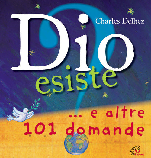 Cover of Dio esiste? ...e altre 101 domande