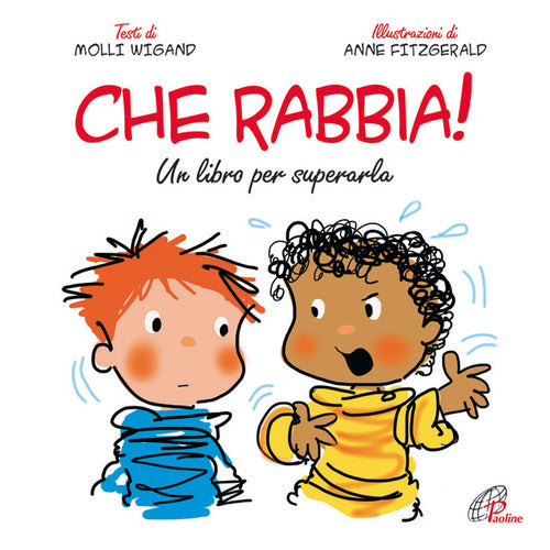 Cover of Che rabbia! Un libro per superarla