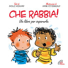 Cover of Che rabbia! Un libro per superarla