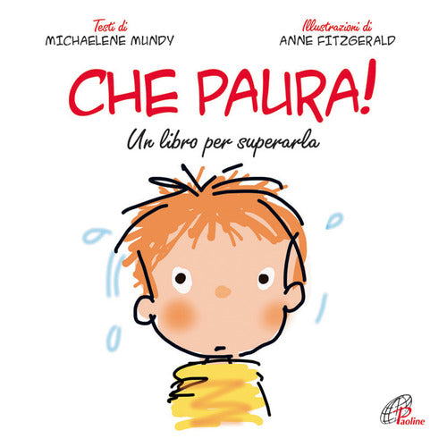 Cover of Che paura! Un libro per superarla