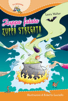 Cover of Zuppa fatata, zuppa stregata