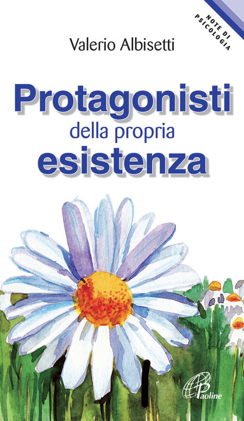 Cover of Protagonisti della propria esistenza