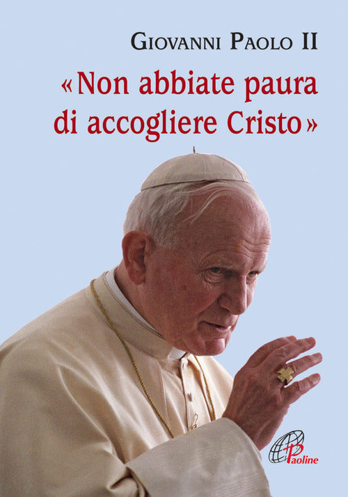 Cover of Non abbiate paura di accogliere Cristo