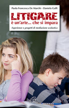 Cover of Litigare è un'arte... che si impara. Esperienze e progetti di mediazione scolastica