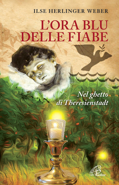 Cover of ora blu delle fiabe. Nel ghetto di Theresienstadt