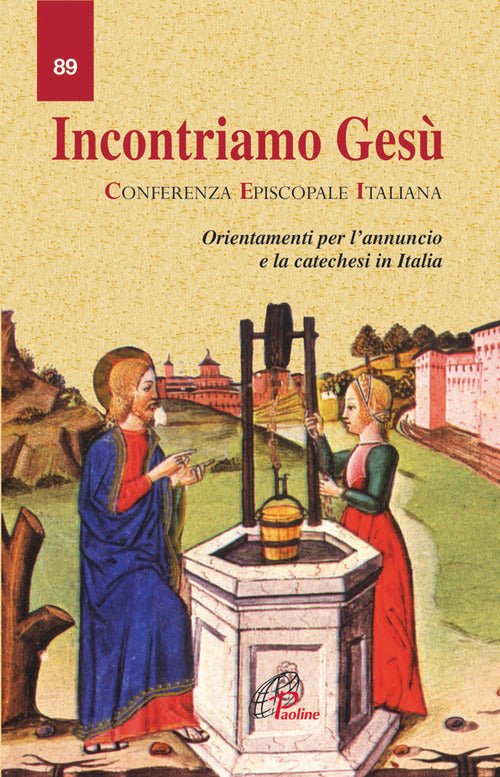 Cover of Incontriamo Gesù. Orientamento per l'annuncio e la catechesi in Italia