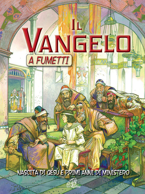 Cover of Vangelo a fumetti. Nascita di Gesù e primi anni di ministero