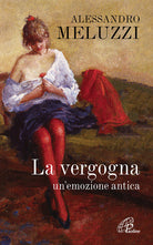 Cover of vergogna. Un'emozione antica