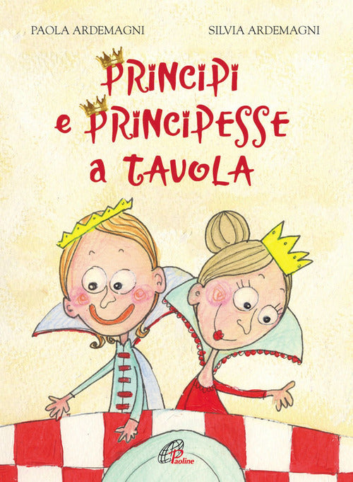 Cover of Principi e principesse a tavola