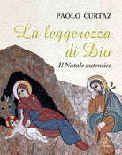 Cover of leggerezza di Dio. Il Natale autentico