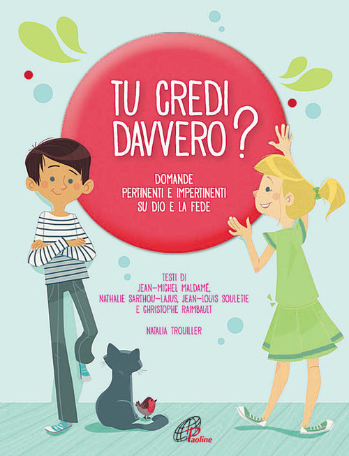 Cover of Tu credi davvero? Domande pertinenti e impertinenti su Dio e la fede