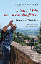 Cover of Con lui Dio non si era sbagliato. Giampiero Morettini