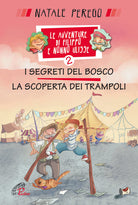 Cover of segreti del bosco e la scoperta dei trampoli. Le avventure di Filippo e nonno Ulisse