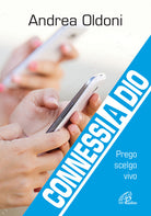 Cover of Connessi a Dio. Prego scelgo vivo