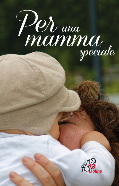 Cover of Per una mamma speciale