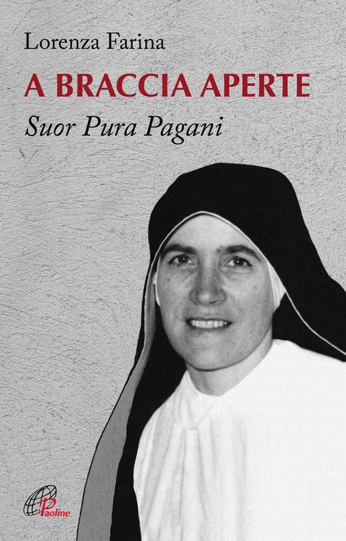 Cover of A braccia aperte. Suor Pura Pagani