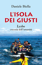 Cover of isola dei giusti. Lesbo, crocevia dell'umanità