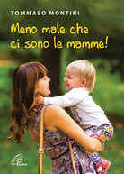 Cover of Meno male che ci sono le mamme!