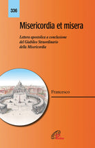 Cover of Misericordia et misera. Lettera apostolica a conclusione del Giubileo straordinario della misericordia