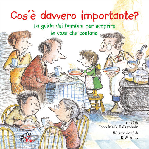 Cover of Cos’è davvero importante? La guida dei bambini per scoprire le cose che contano